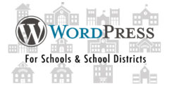 WordPress for Schools and School Districts