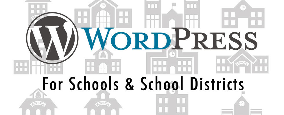 WordPress for Schools and School Districts